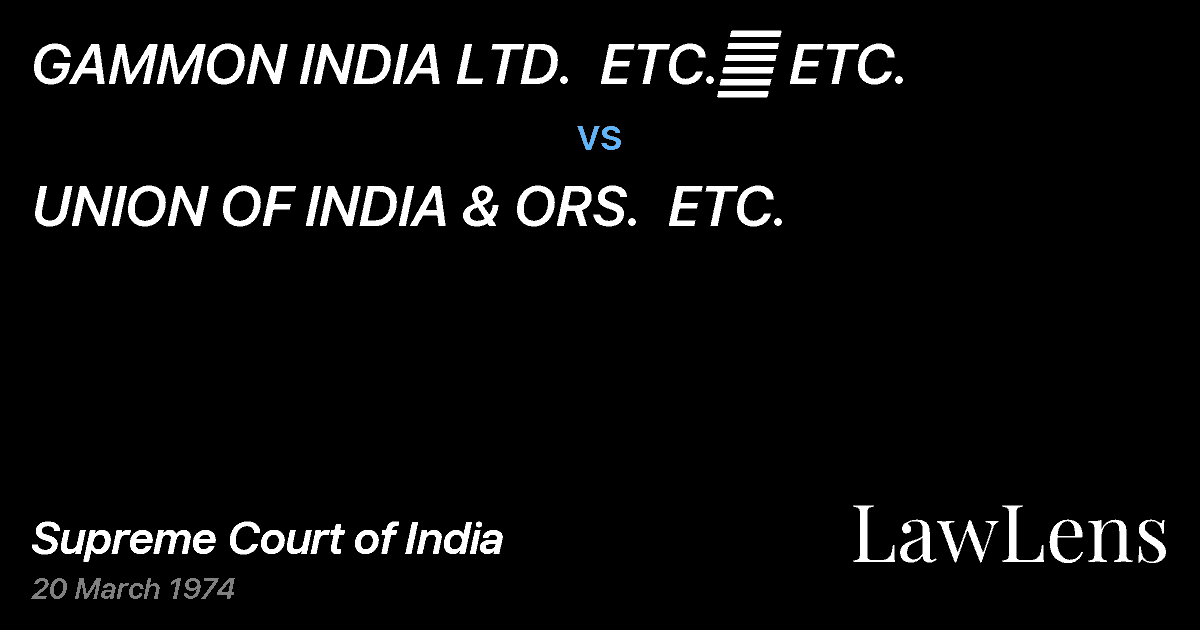 Preview image for GAMMON INDIA LTD.  ETC.	 ETC. vs. UNION OF INDIA & ORS.  ETC.