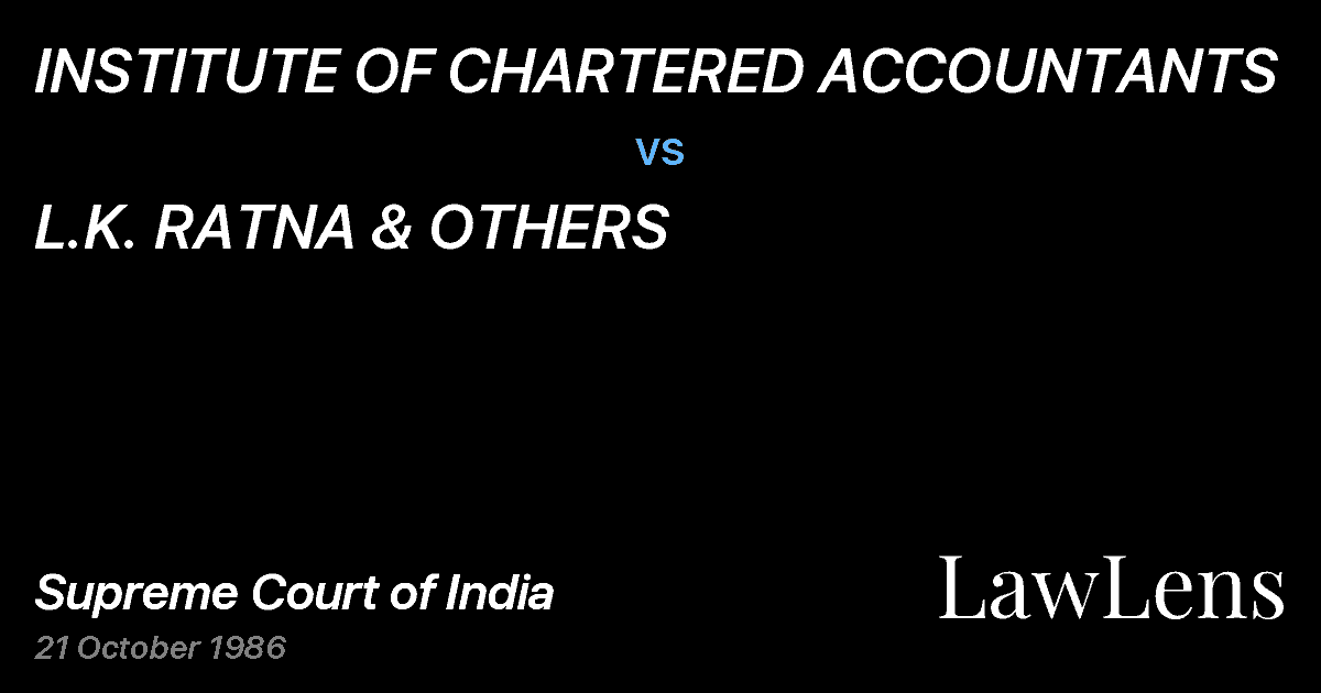 Preview image for INSTITUTE OF CHARTERED ACCOUNTANTS vs. L.K. RATNA & OTHERS