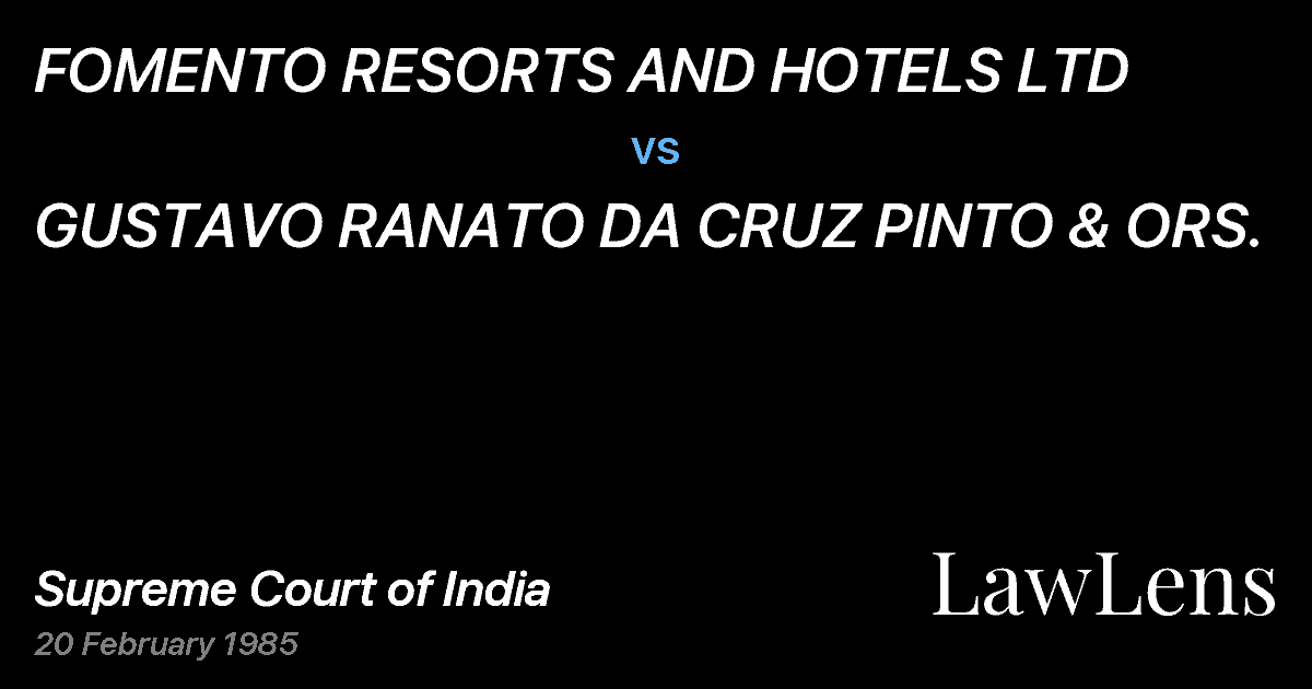 Preview image for FOMENTO RESORTS AND HOTELS LTD vs. GUSTAVO RANATO DA CRUZ PINTO & ORS.