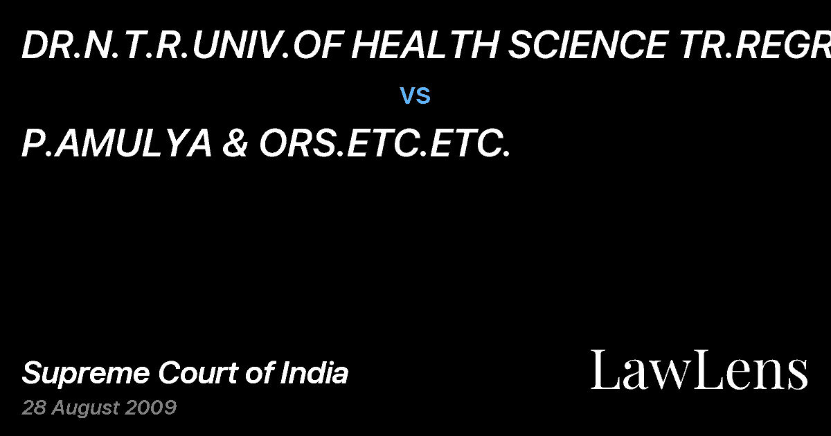 Preview image for DR.N.T.R.UNIV.OF HEALTH SCIENCE TR.REGR. vs. P.AMULYA & ORS.ETC.ETC.