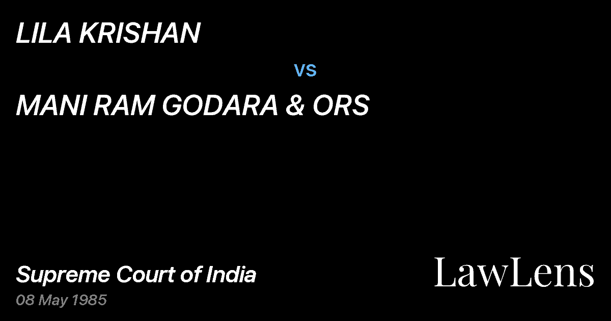 Preview image for LILA KRISHAN vs. MANI RAM GODARA & ORS