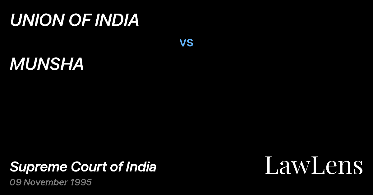 Preview image for UNION OF INDIA vs. MUNSHA