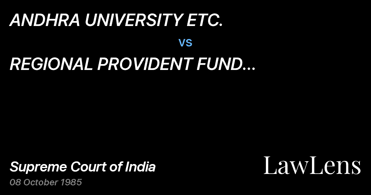 Preview image for ANDHRA UNIVERSITY ETC. vs. REGIONAL PROVIDENT FUND COMMISSIONER OF ANDHRA PRAfESH AND
