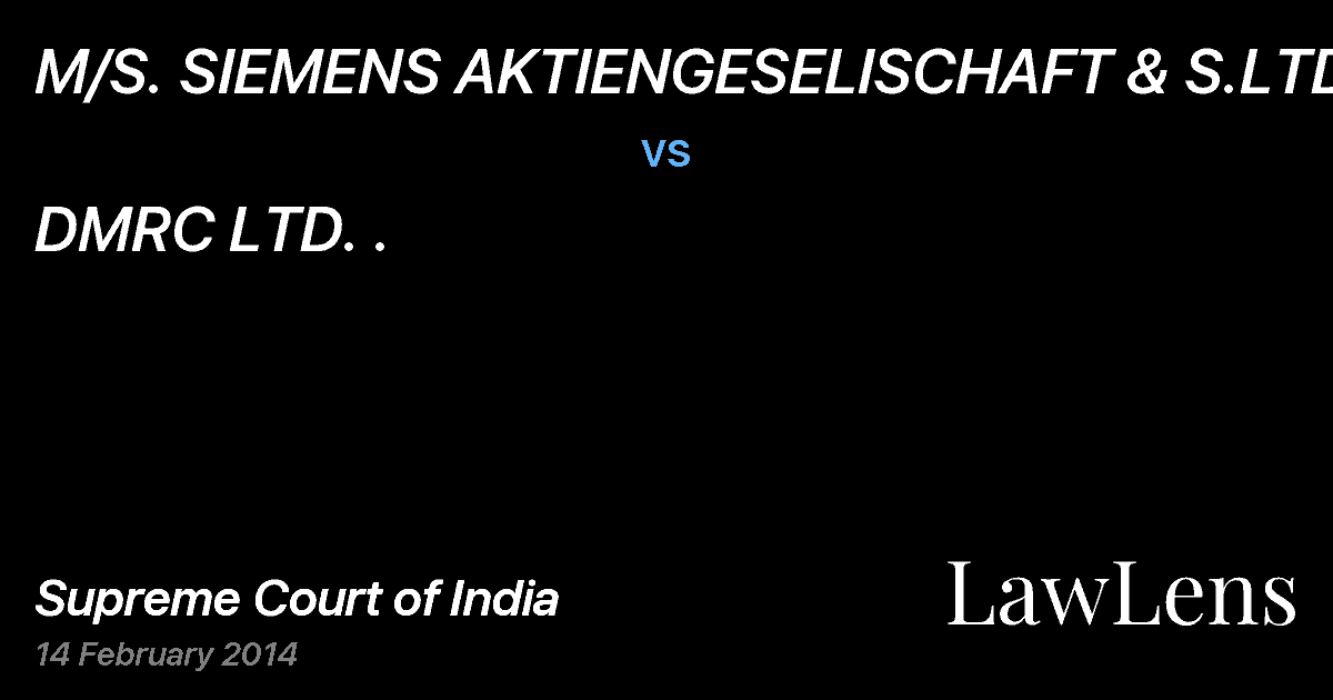 Preview image for M/S. SIEMENS AKTIENGESELISCHAFT & S.LTD. vs. DMRC LTD. .