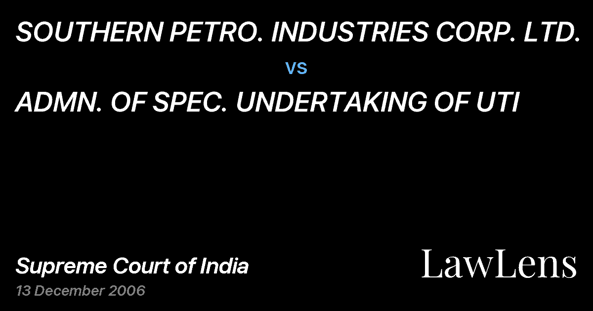 Preview image for SOUTHERN PETRO. INDUSTRIES CORP. LTD. vs. ADMN. OF SPEC. UNDERTAKING OF UTI