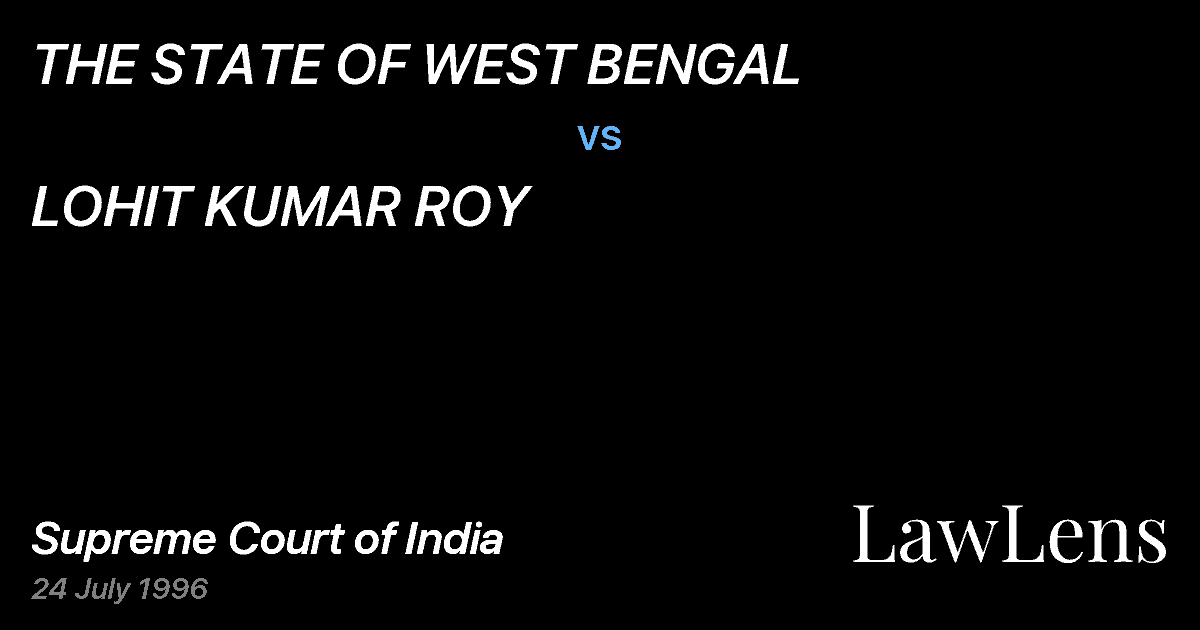 Preview image for THE STATE OF WEST BENGAL vs. LOHIT KUMAR ROY