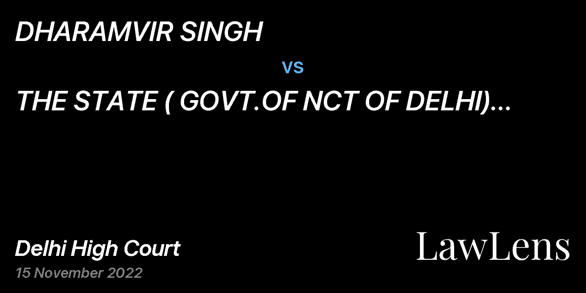 Preview image for DHARAMVIR SINGH vs. THE STATE ( GOVT.OF NCT OF DELHI) & ANR.