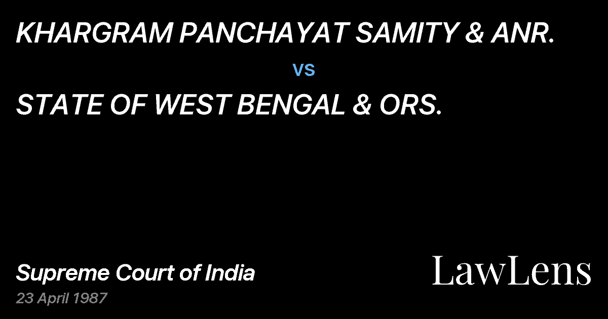 Preview image for KHARGRAM PANCHAYAT SAMITY & ANR. vs. STATE OF WEST BENGAL & ORS.