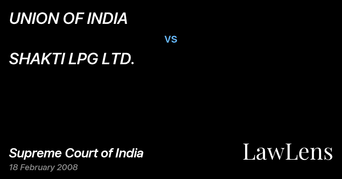 Preview image for UNION OF INDIA vs. SHAKTI LPG LTD.