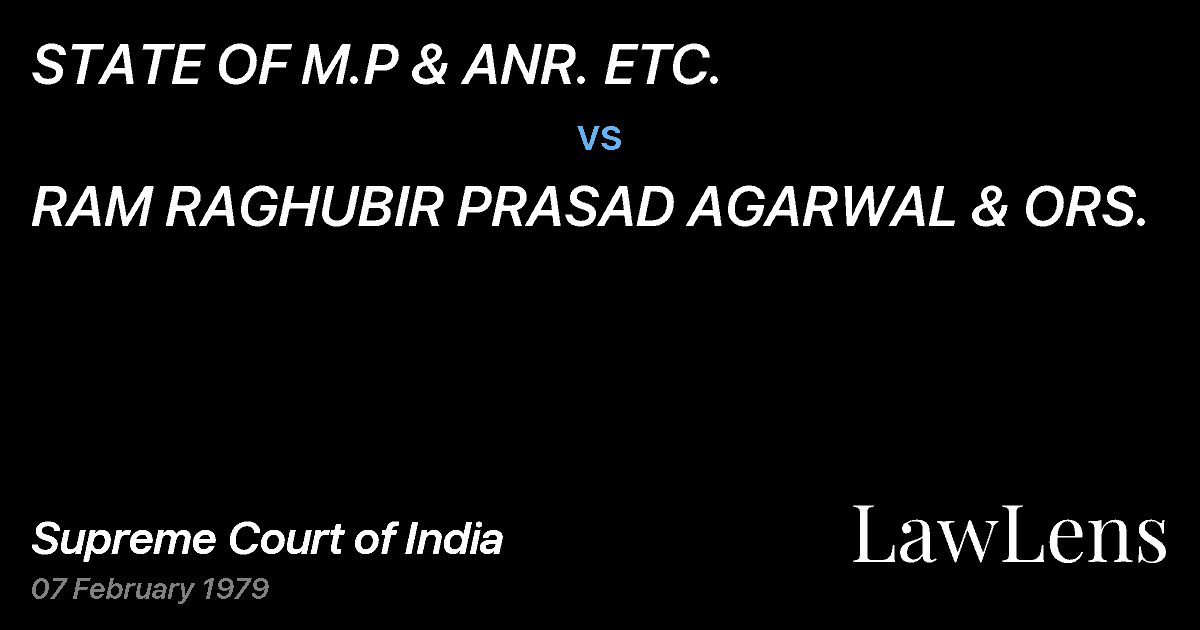 Preview image for STATE OF M.P & ANR. ETC. vs. RAM RAGHUBIR PRASAD AGARWAL & ORS.