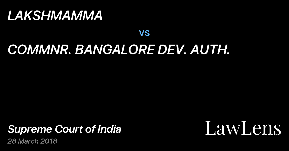 Preview image for LAKSHMAMMA vs. COMMNR. BANGALORE DEV. AUTH.