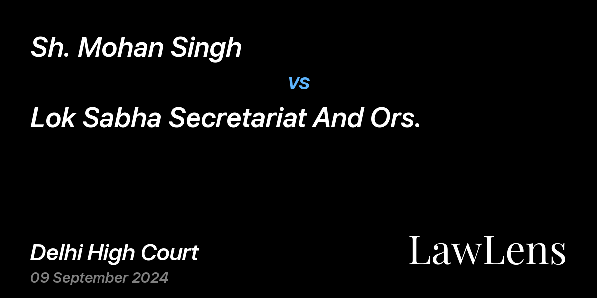 Preview image for Sh. Mohan Singh vs. Lok Sabha Secretariat And Ors.