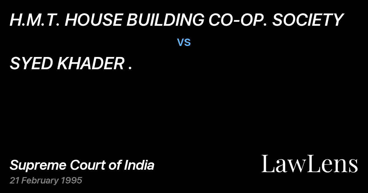Preview image for H.M.T. HOUSE BUILDING CO-OP. SOCIETY vs. SYED KHADER .