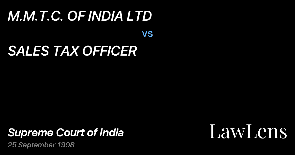 Preview image for M.M.T.C. OF INDIA LTD vs. SALES TAX OFFICER