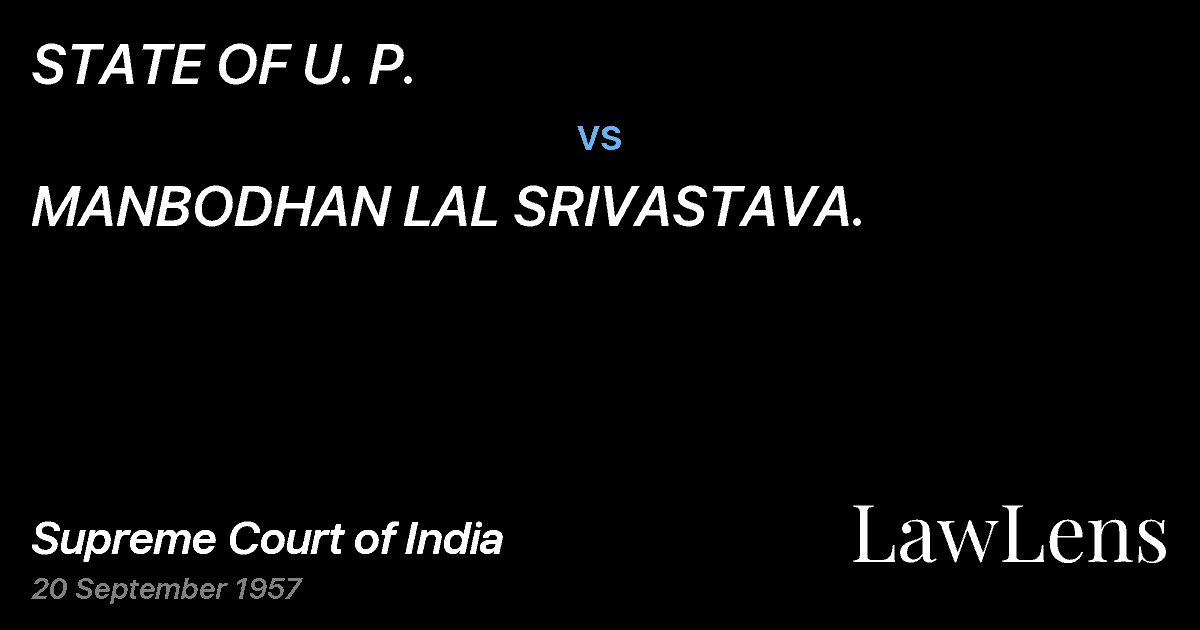 Preview image for STATE OF U. P. vs. MANBODHAN LAL SRIVASTAVA.