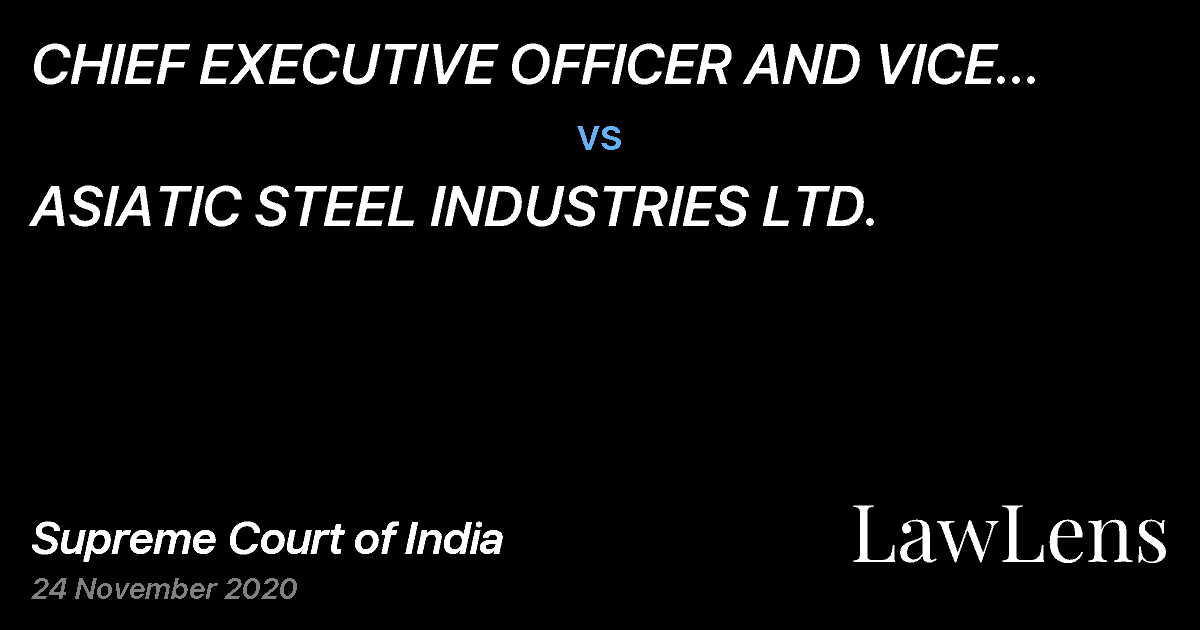 Preview image for CHIEF EXECUTIVE OFFICER AND VICE CHAIRMAN GUJARAT MARITIME BOARD vs. ASIATIC STEEL INDUSTRIES LTD.