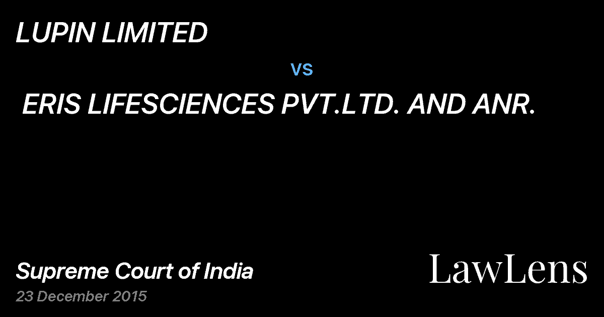 Preview image for LUPIN LIMITED  vs.  ERIS LIFESCIENCES PVT.LTD. AND ANR.