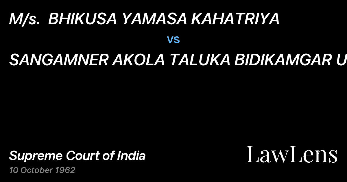 Preview image for M/s.  BHIKUSA YAMASA KAHATRIYA vs. SANGAMNER AKOLA TALUKA BIDIKAMGAR UNION