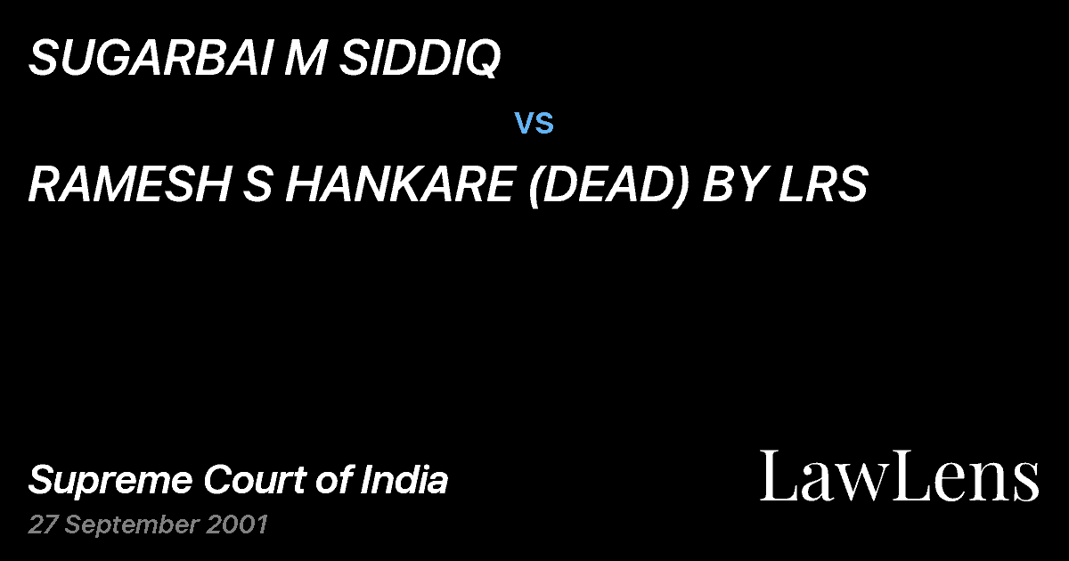 Preview image for SUGARBAI M SIDDIQ vs. RAMESH S HANKARE (DEAD) BY LRS