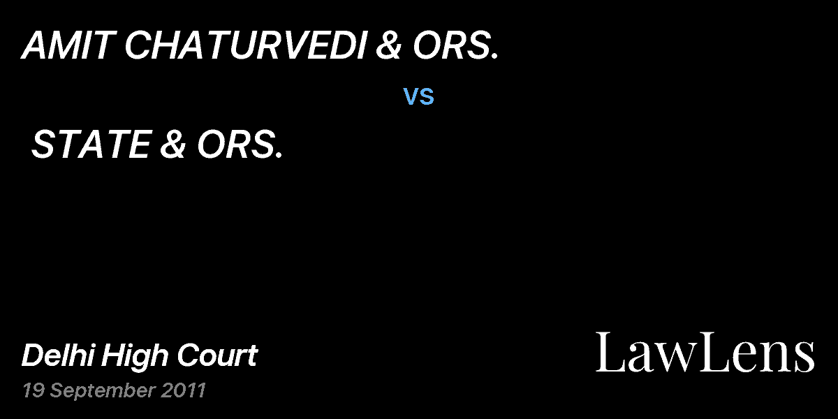 Preview image for AMIT CHATURVEDI & ORS.  vs.  STATE & ORS.