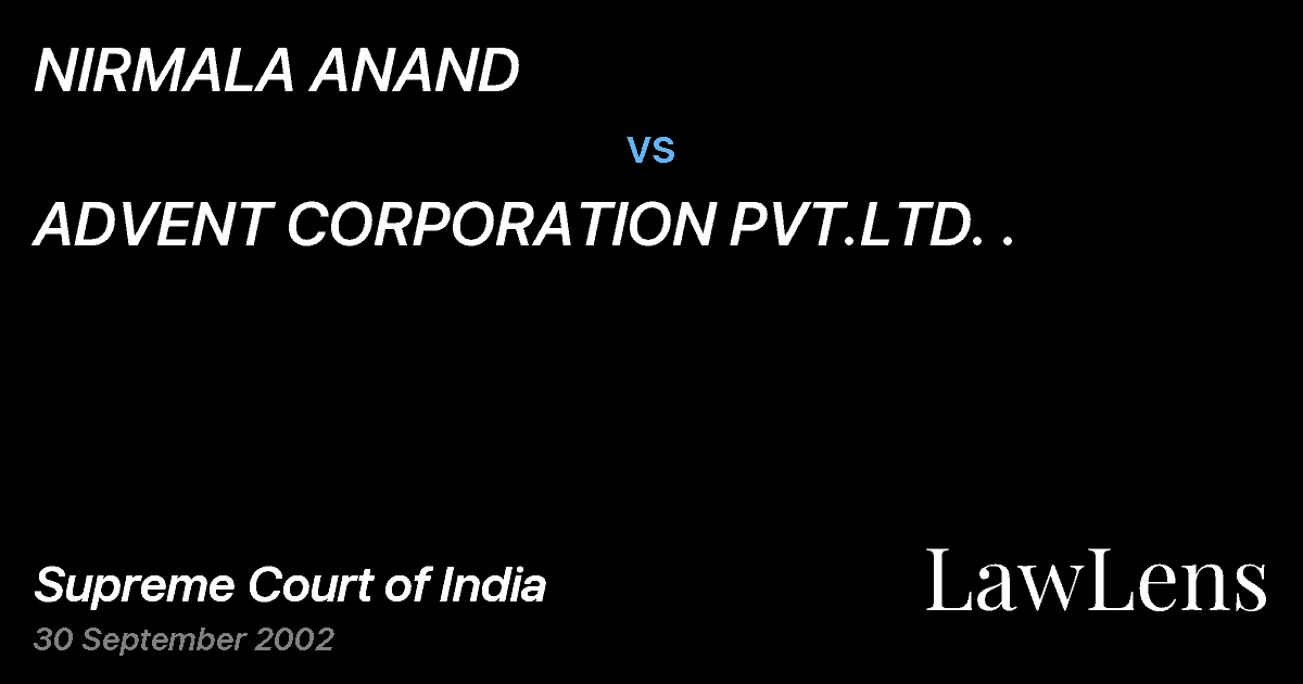Preview image for NIRMALA ANAND vs. ADVENT CORPORATION PVT.LTD. .