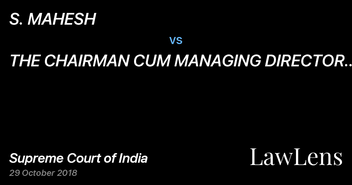 Preview image for S. MAHESH vs. THE CHAIRMAN CUM MANAGING DIRECTOR NEYVELI LIGNITE CORPORATION LTD. NEYVELI