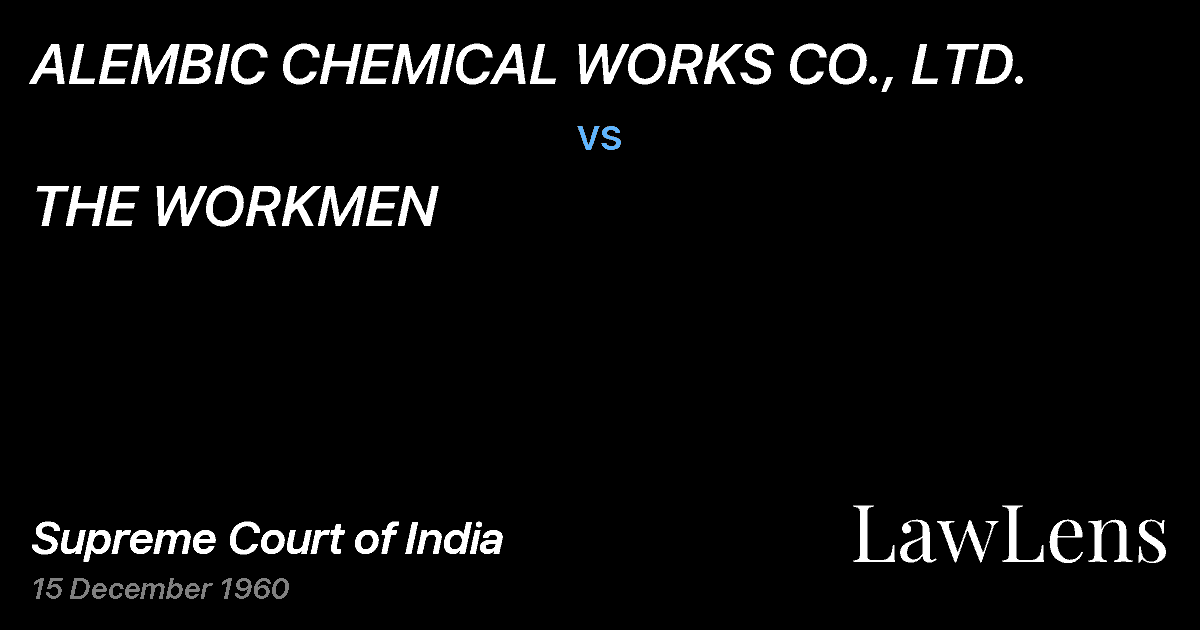 Preview image for ALEMBIC CHEMICAL WORKS CO., LTD. vs. THE WORKMEN