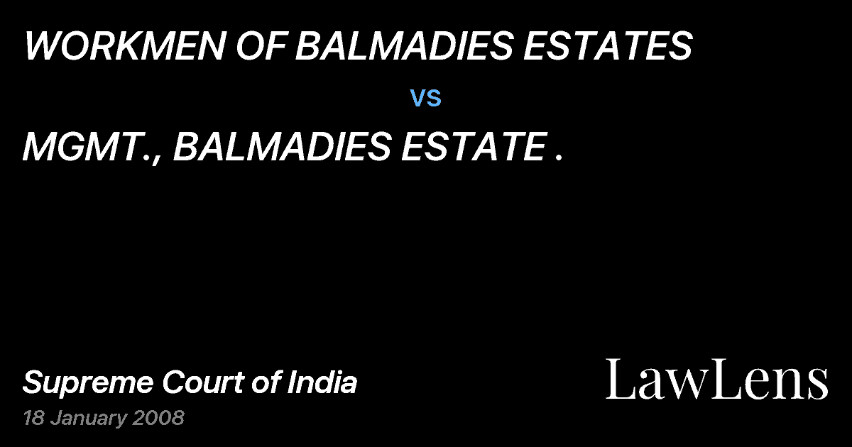 Preview image for WORKMEN OF BALMADIES ESTATES vs. MGMT., BALMADIES ESTATE .