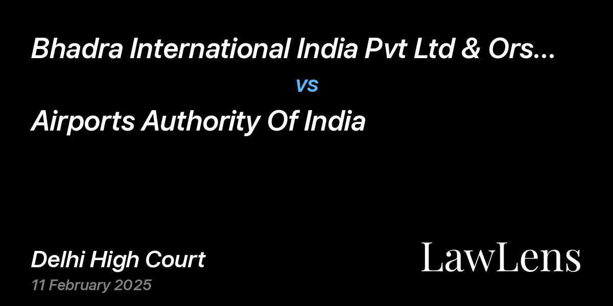 Preview image for Bhadra International India Pvt Ltd & Ors. vs. Airports Authority Of India