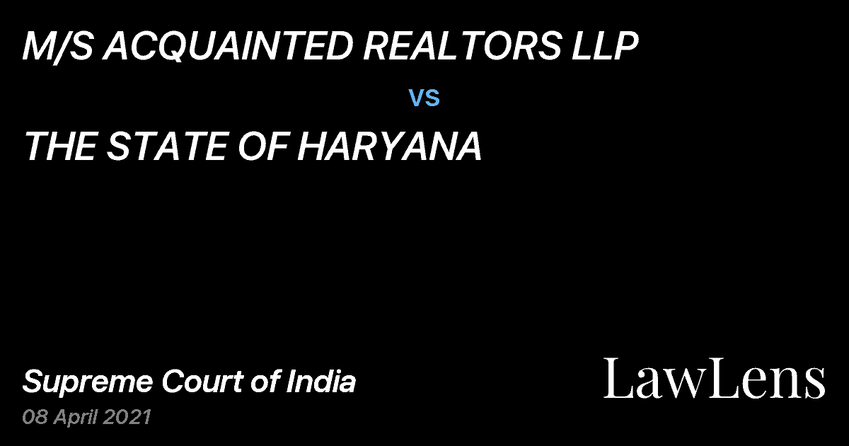 Preview image for M/S ACQUAINTED REALTORS LLP vs. THE STATE OF HARYANA