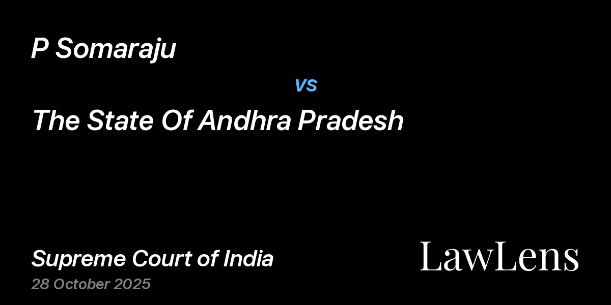 Preview image for P Somaraju vs. The State Of Andhra Pradesh