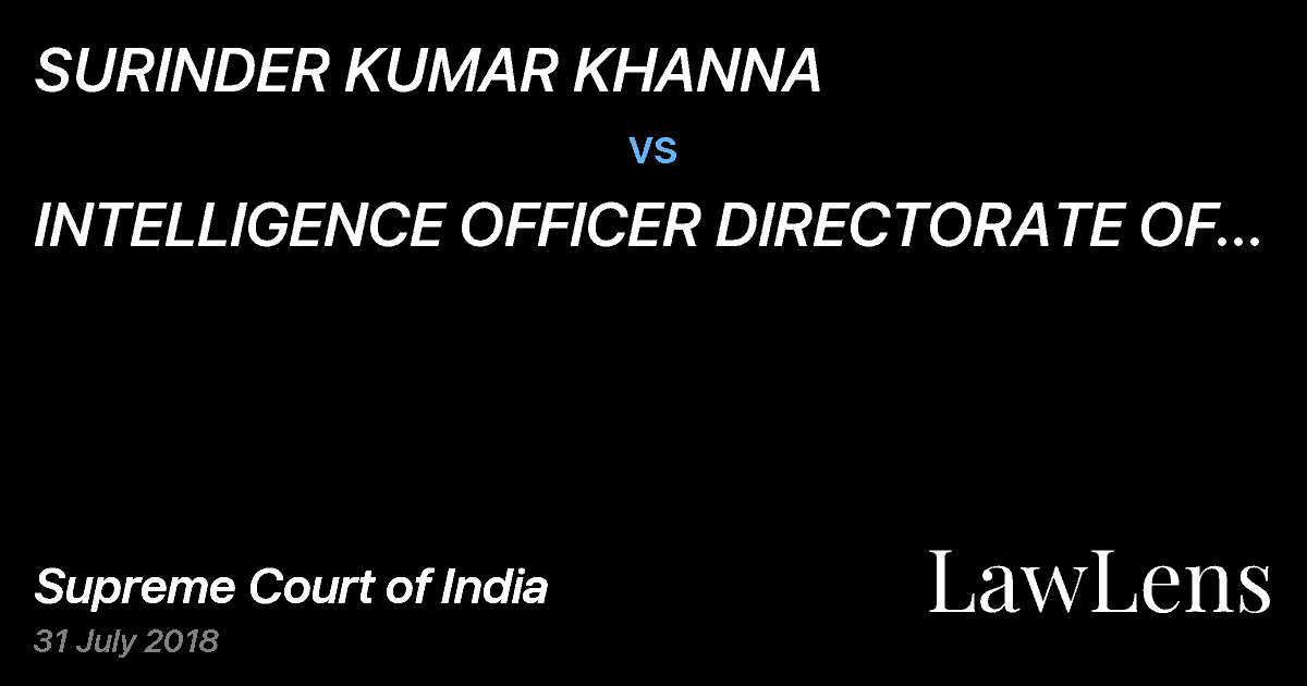 Preview image for SURINDER KUMAR KHANNA vs. INTELLIGENCE OFFICER DIRECTORATE OF REVENUE INTELLIGENCE