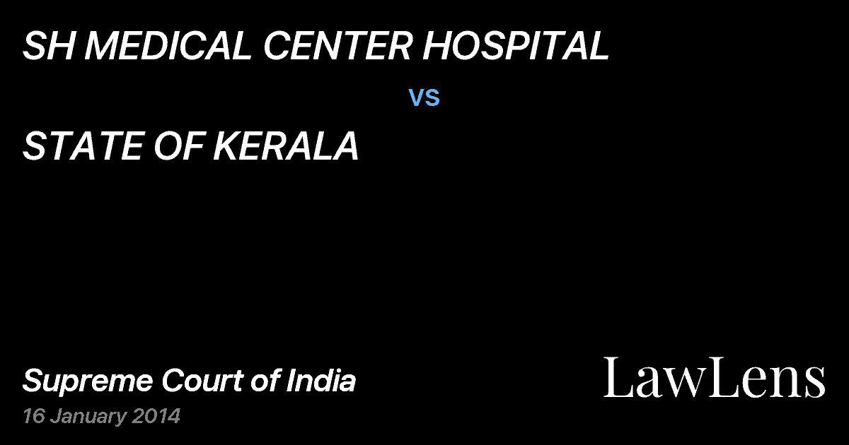 Preview image for SH MEDICAL CENTER HOSPITAL vs. STATE OF KERALA