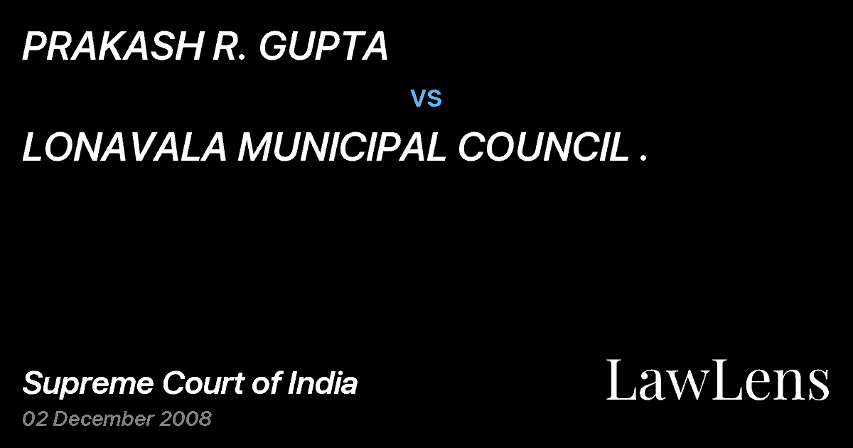 Preview image for PRAKASH R. GUPTA vs. LONAVALA MUNICIPAL COUNCIL .