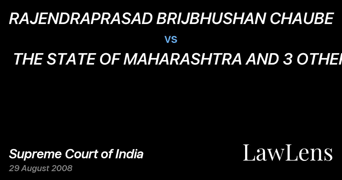 Preview image for RAJENDRAPRASAD BRIJBHUSHAN CHAUBE  vs.  THE STATE OF MAHARASHTRA AND 3 OTHERS
