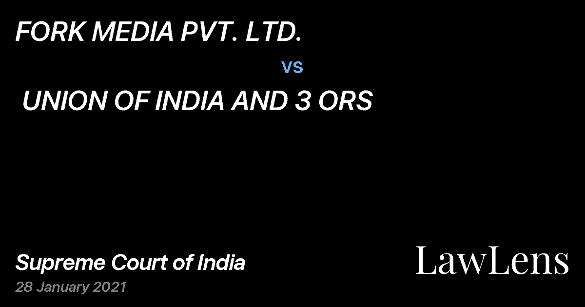 Preview image for FORK MEDIA PVT. LTD. vs. UNION OF INDIA AND 3 ORS