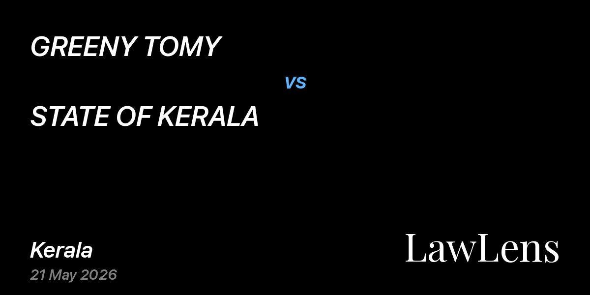 Preview image for GREENY TOMY vs. STATE OF KERALA