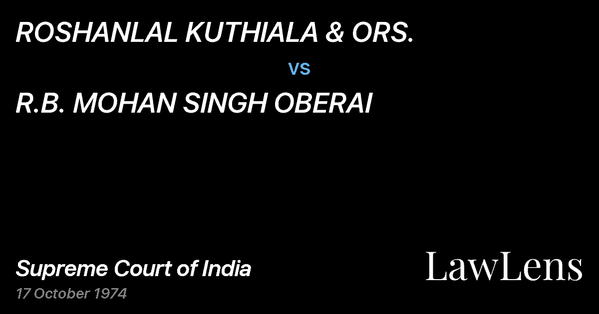 Preview image for ROSHANLAL KUTHIALA & ORS. vs. R.B. MOHAN SINGH OBERAI