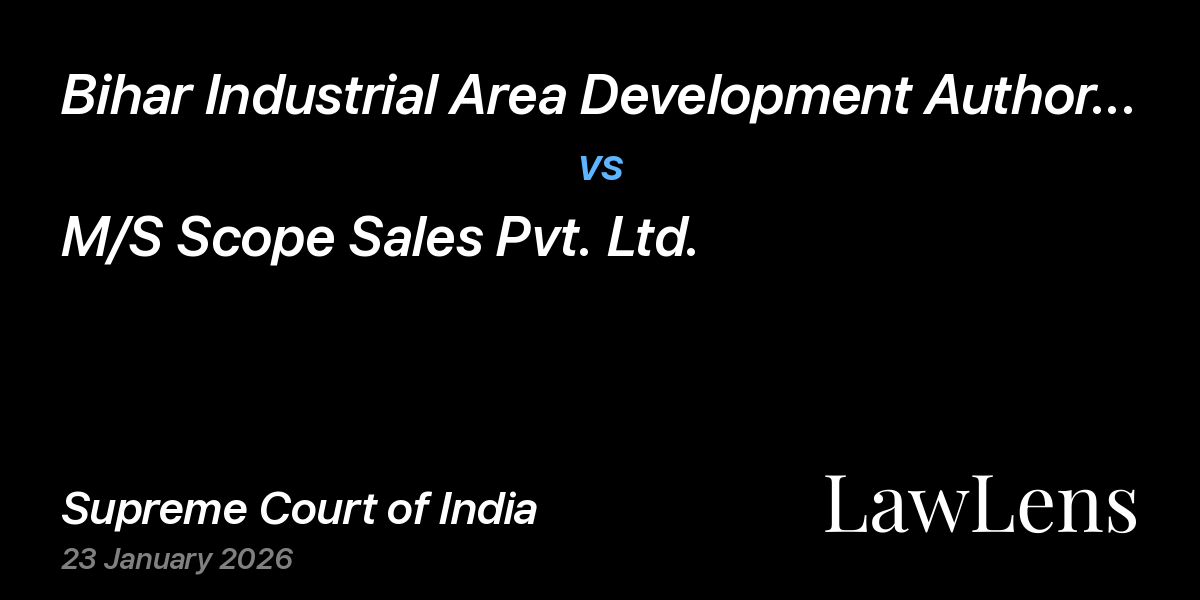 Preview image for Bihar Industrial Area Development Authority  vs. M/S Scope Sales Pvt. Ltd. 