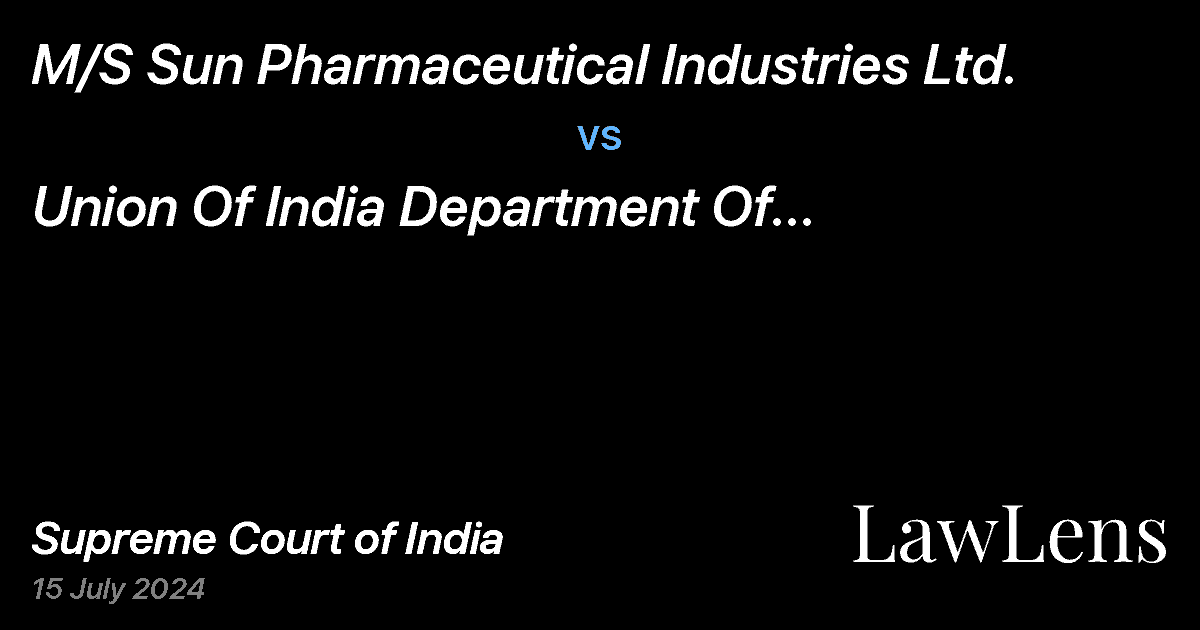 Preview image for M/S Sun Pharmaceutical Industries Ltd. vs. Union Of India Department Of Chemicals And Petrochemicals