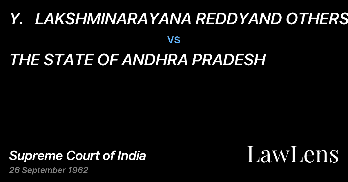 Preview image for Y.   LAKSHMINARAYANA REDDYAND OTHERS vs. THE STATE OF ANDHRA PRADESH