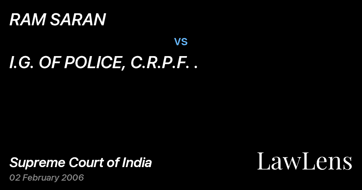 Preview image for RAM SARAN vs. I.G. OF POLICE, C.R.P.F. .