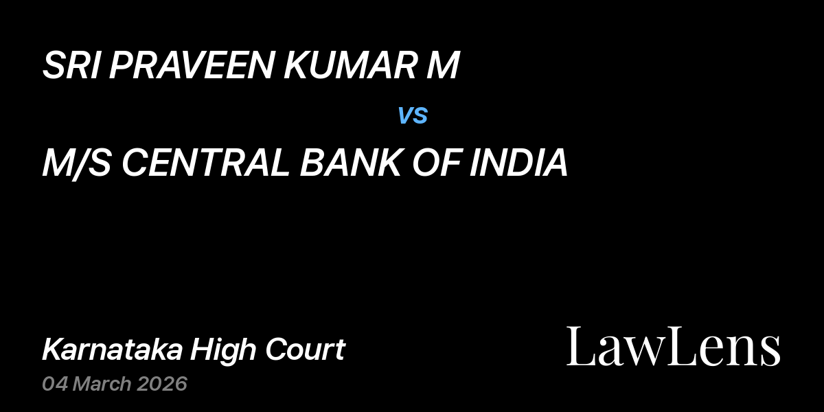 Preview image for SRI PRAVEEN KUMAR M vs. M/S CENTRAL BANK OF INDIA