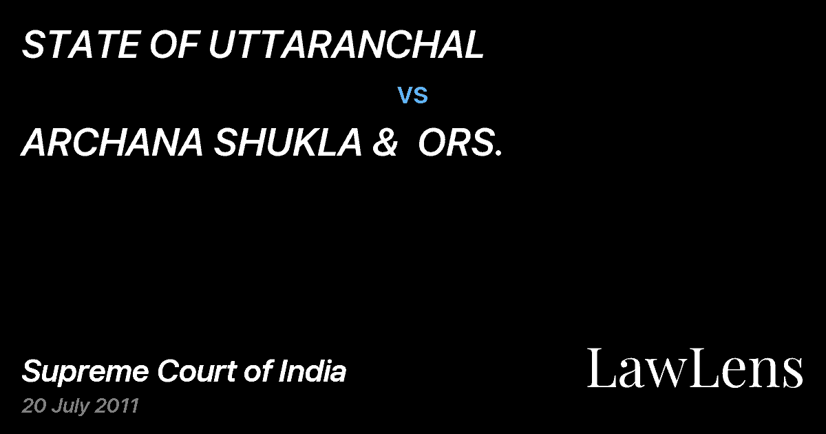 Preview image for STATE OF UTTARANCHAL vs. ARCHANA SHUKLA &  ORS.