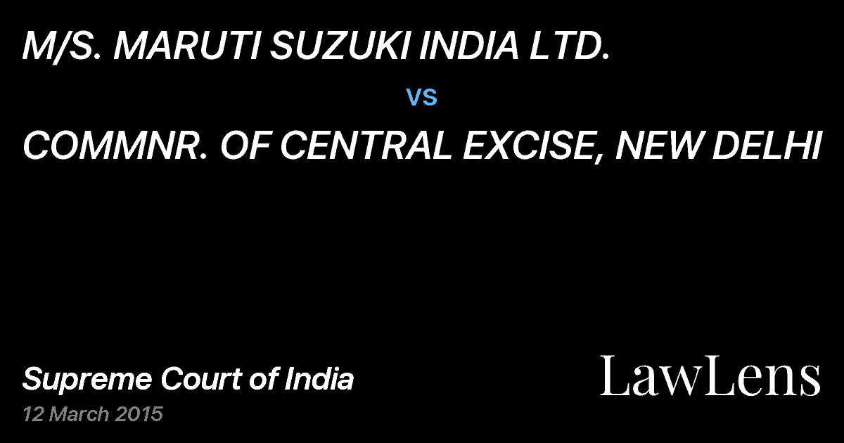 Preview image for M/S. MARUTI SUZUKI INDIA LTD. vs. COMMNR. OF CENTRAL EXCISE, NEW DELHI