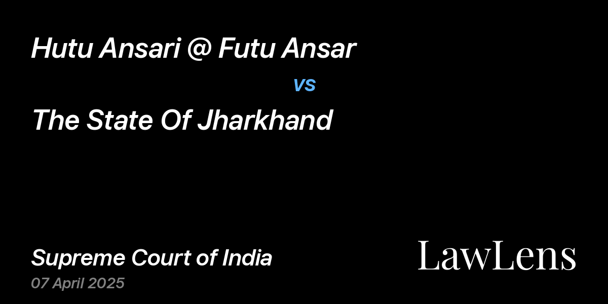 Preview image for Hutu Ansari @ Futu Ansar vs. The State Of Jharkhand