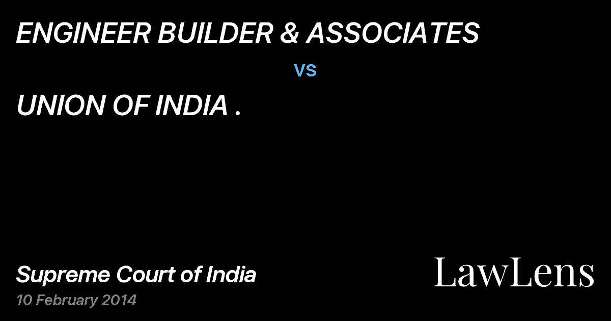 Preview image for ENGINEER BUILDER & ASSOCIATES vs. UNION OF INDIA .