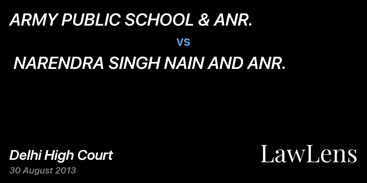 Preview image for ARMY PUBLIC SCHOOL & ANR.  vs.  NARENDRA SINGH NAIN AND ANR.