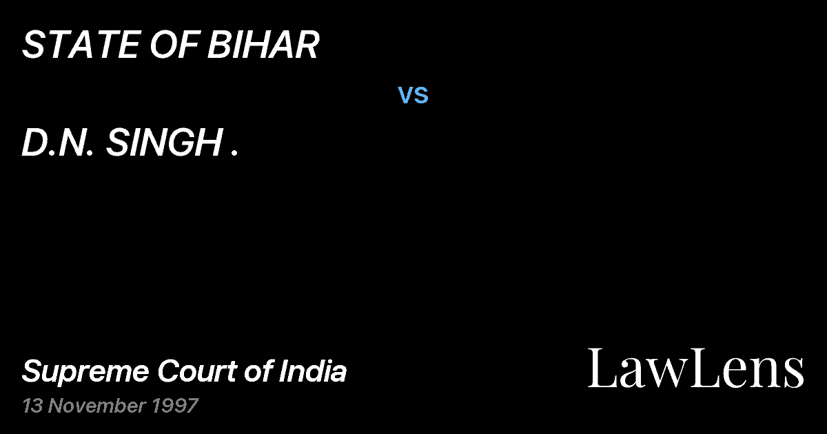 Preview image for STATE OF BIHAR vs. D.N. SINGH .