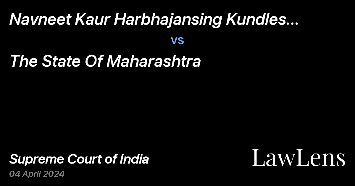 Preview image for Navneet Kaur Harbhajansing Kundles @ Navneet Kaur Ravi Rana vs. The State Of Maharashtra